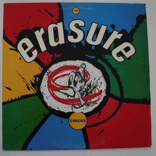 ERASURE -- THE CIRCUS -- VINYL LP RECORD