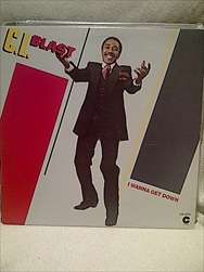 CL BLAST - I WANNA GET DOWN : LP