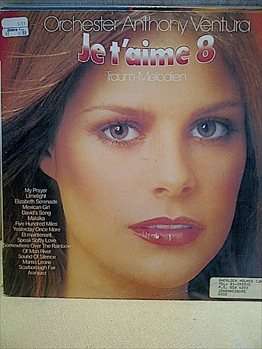 Orchestra Anthony Ventura : Je T'aime 8 : Traum-Melodien : LP