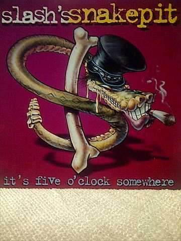 Slash : Slash's Snakepit : Its Five O Clock Somewhere : PREOWNED CD