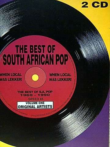 Best of South African Pop When Local was lekker  2 CD Set (Ag Pleez Daddy and many more) : CD