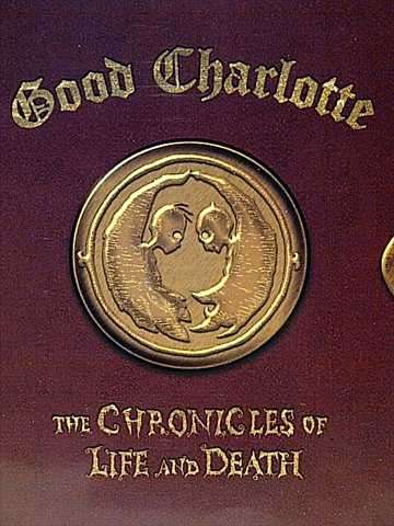 Good Charlotte: The Chronicles of Life and Death : CD