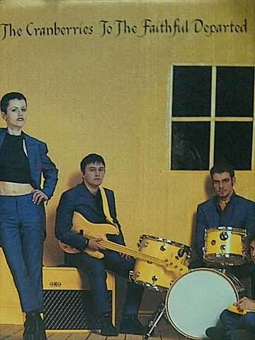 The Cranberries: To the Faithful Departed : CD