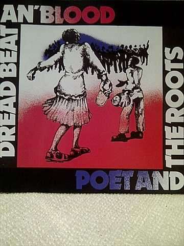 Poet and the Roots: Dread Beat and Blood : CD