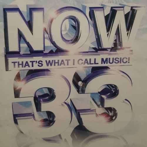 Now thats what I Call Music 33 : Now 33 : Variois Artists : CD