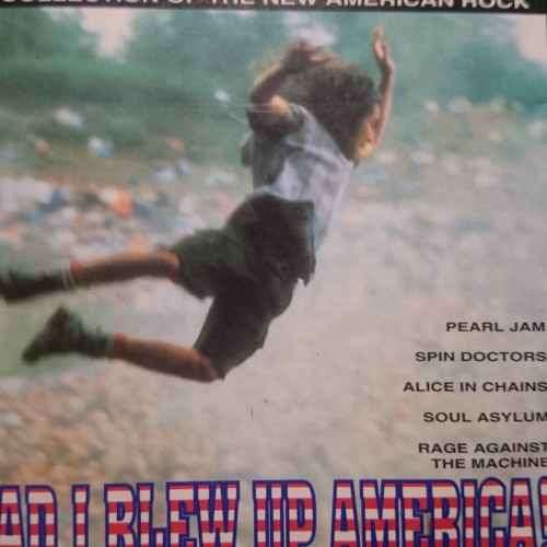 Dad I Blew Up America : Various Artists : CD