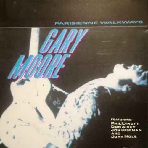 Gary Moore : Parsienne Walkways : CD