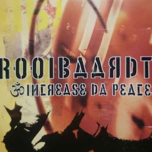 Rooibaardt : Increase the Peace : CD