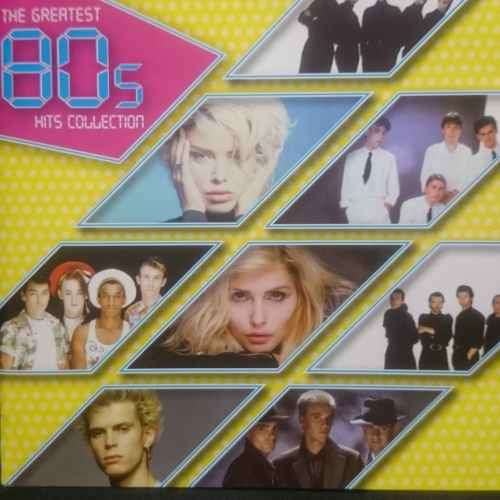The Greatest Eighties Hits Collection : 80s Hits Collection : Various Artists : CD