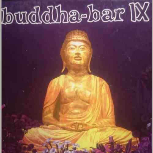 Buddha-bar : Buddha Bar IX : Volume 9 : CD