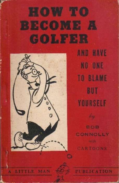 How to Become a Golfer by Bob Connolly