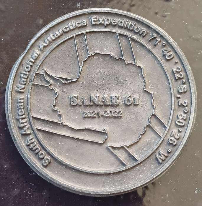 SOUTH AFRICAN NATIONAL ANTARCTICA EXPEDITION SANAE 61    2021 - 2022 MEDALLION                  R105