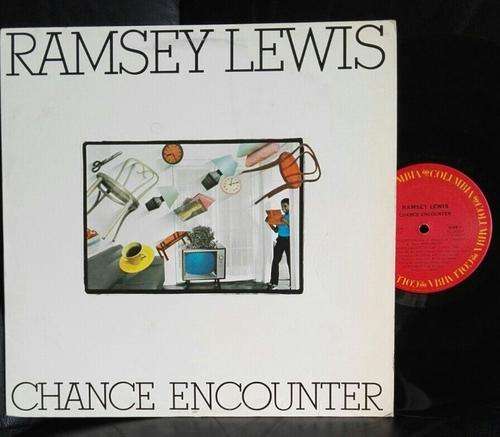 RAMSEY LEWIS  "CHANCE ENCOUNTER"