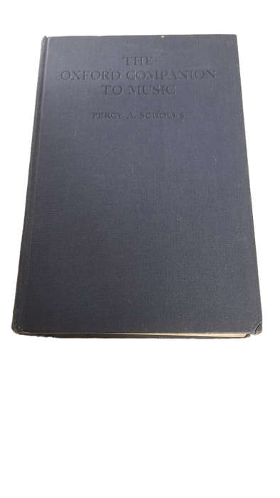 The Oxford Companion Music By Percy A. Scholes Book