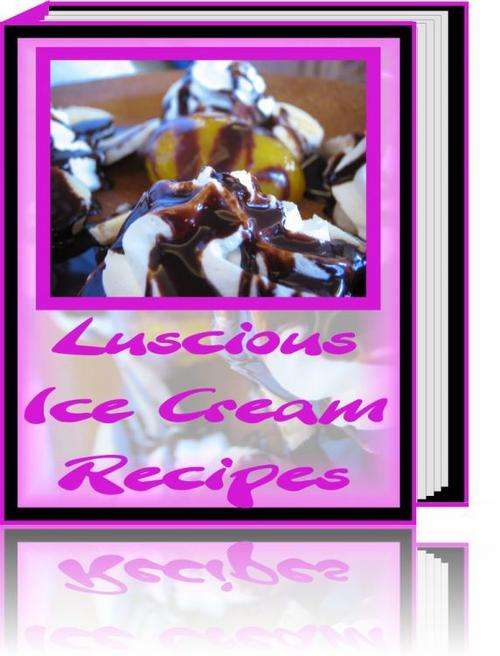 Luscious Ice Cream & Frozen Desserts - FREE DELIVERY or Get 1000 FREE when ordering CD