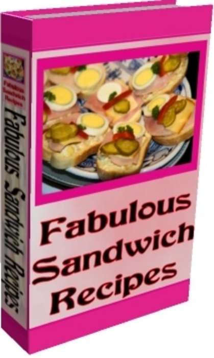 Fabulous Sandwich Recipes - FREE DELIVERY or Get 1000 FREE when ordering CD