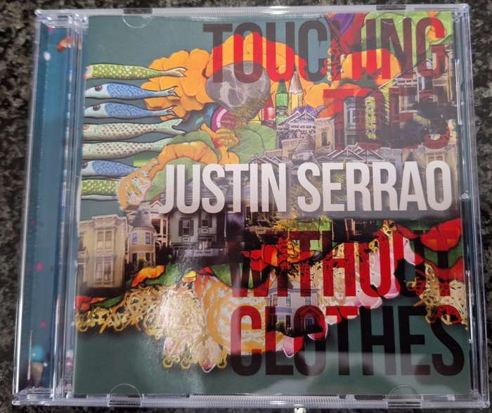 Justin Serrao - Touching Toes Without Clothes