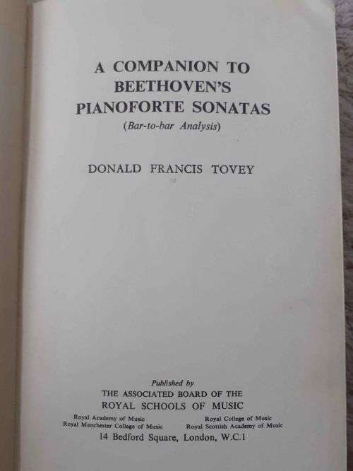 A Companion to Beethoven`s Pianoforte Sonatas ~ Donald Francis Tovey