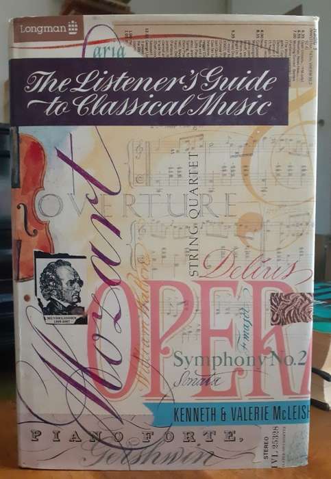 The Listener`s Guide to Classical Music ~ Kenneth & Valerie McLeish