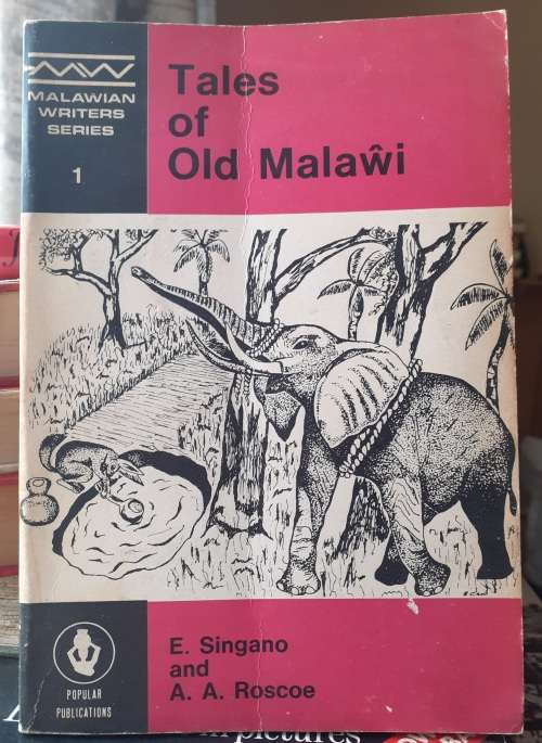 Tales of Old Malawi ~ Singano / Roscoe
