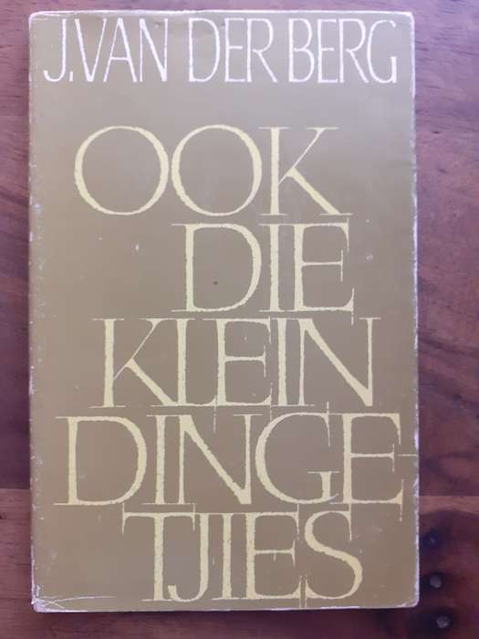 Ook Die Klein Dingetjies ~ J van der Berg