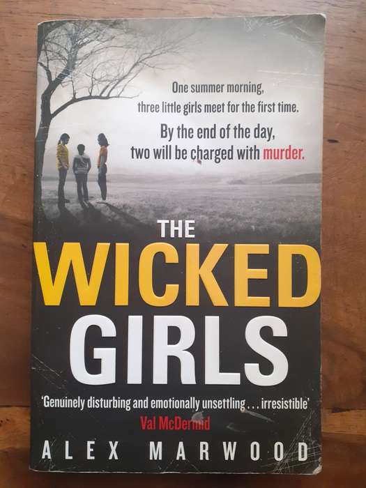 The Wicked Girls ~ Alex Marwood