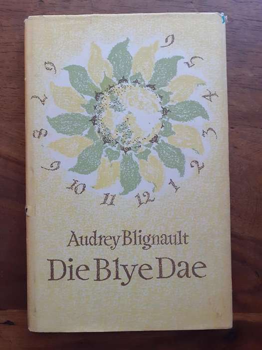 Die Blye Dae ~ Audrey Blignault