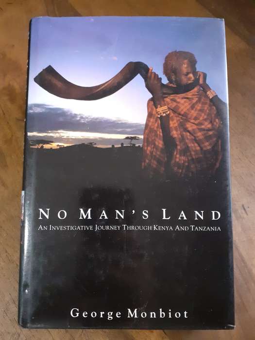 No Man`s Land ~ George Monbiot