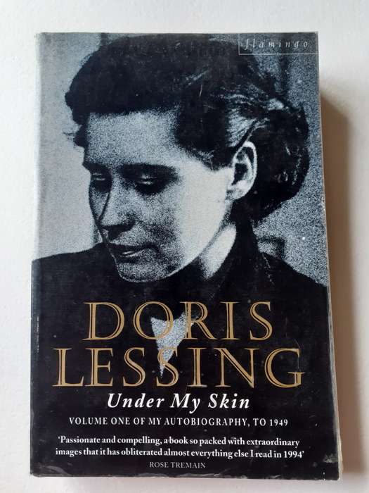 Under My Skin ~ Doris Lessing