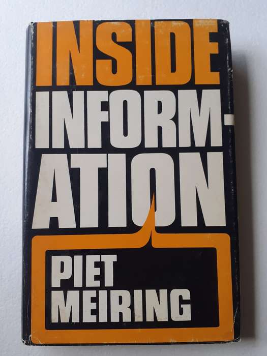 (signed) Inside Information ~ Piet Meiring