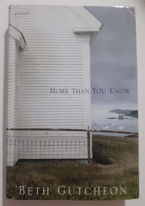 More Than You Know ~ Beth Gutcheon