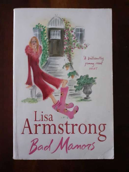 Bad Manors ~ Lisa Armstrong