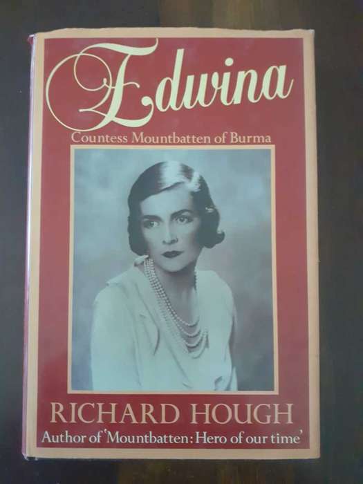 Edwina - Countess Mountbatten of Burma ~ Richard Hough