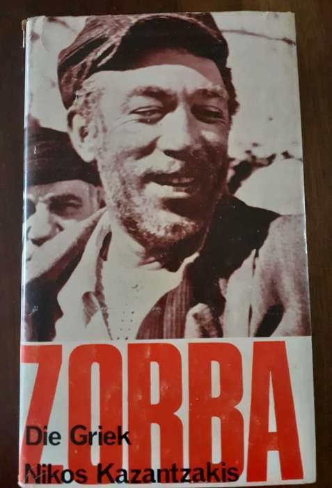 Zorba die Griek ~ Nikos Kazantzakis