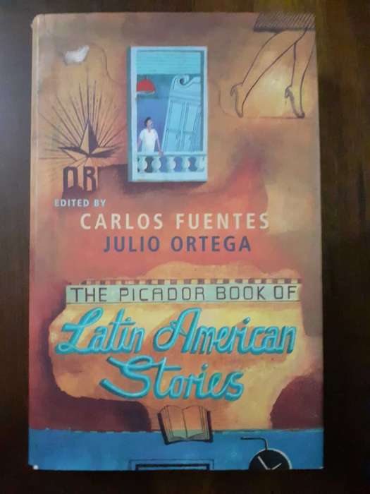 The Picador Book of LATIN AMERICAN STORIES ~ edited by Feuntes / Ortega