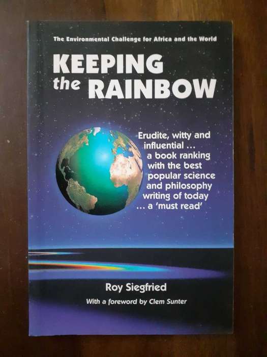 Keeping the Rainbow ~ Roy Siegfried