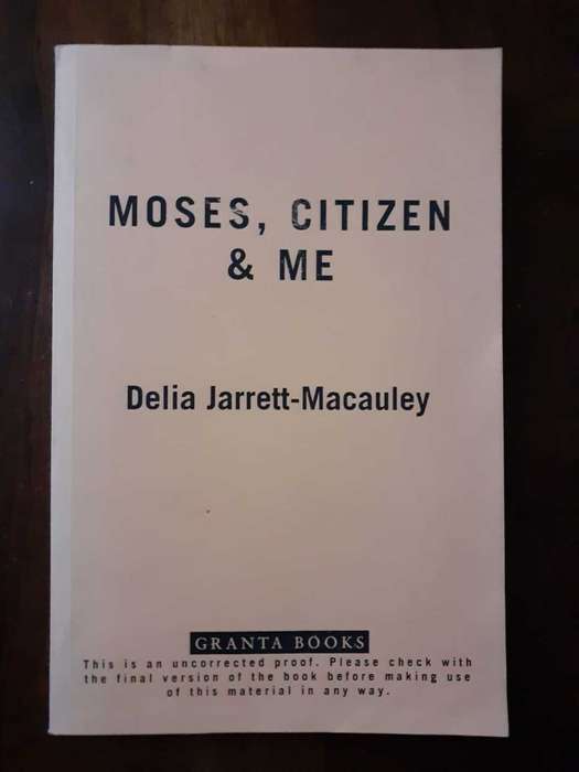 Moses Citizen and Me ~ Delia Jarrett-Macauley