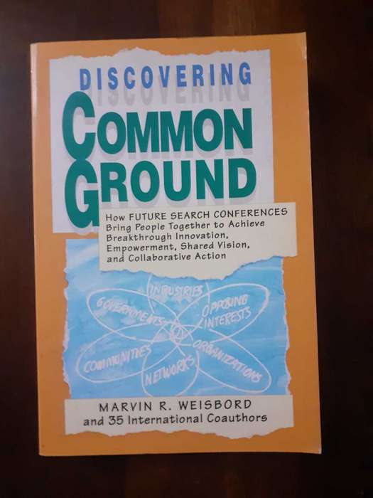 Discovering Common Ground ~ Marvin Weisbord