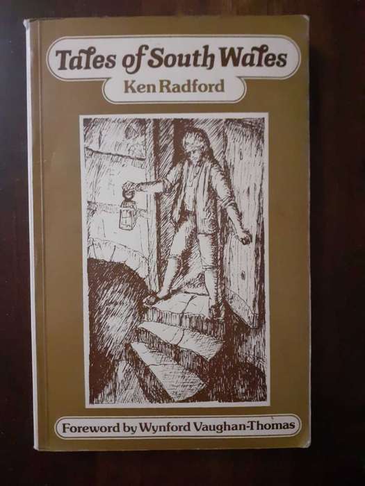 Tales of South Wales ~ Ken Radford