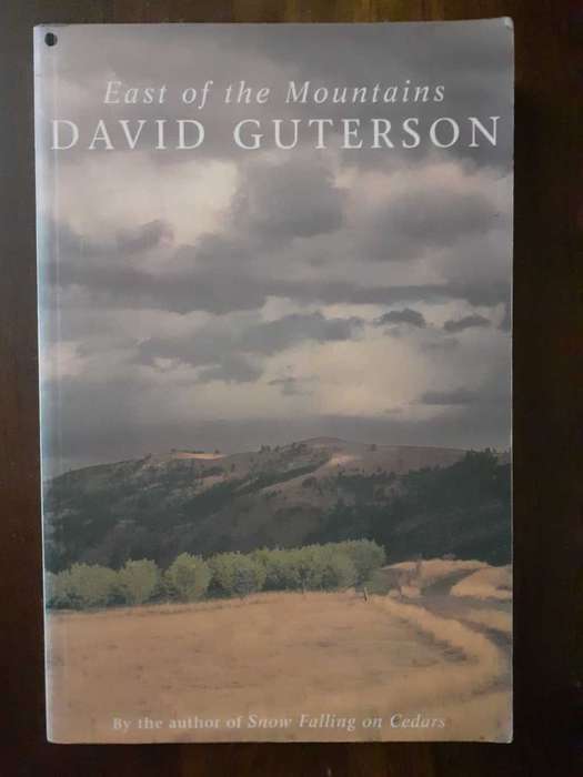 East of the Mountains ~ David Guterson