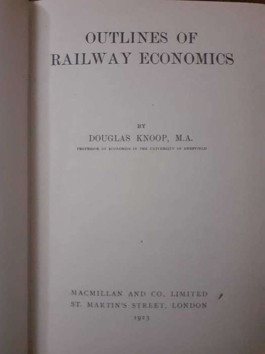 Outlines of Railway Economics ~ Douglas Knoop