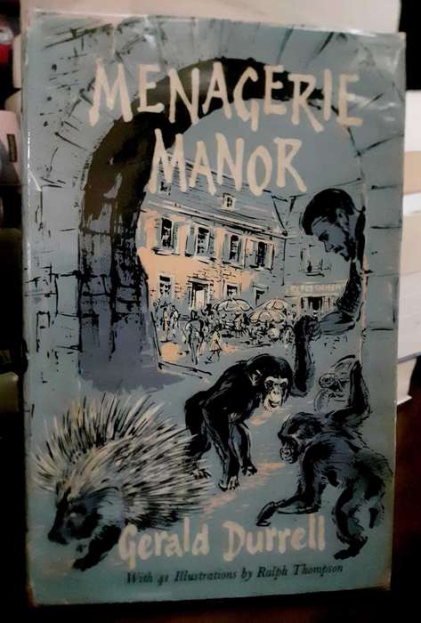 Menagerie Manor ~ Gerald Durrell