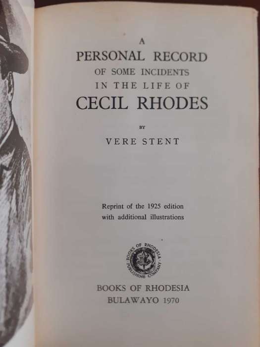 A Personal Record of Some Incidents in the Life of Cecil Rhodes ~ Vere Stent