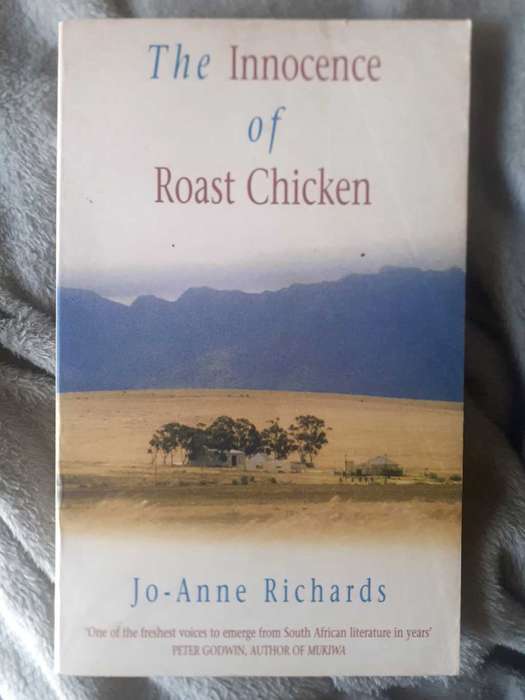 The Innocence of Roast Chicken ~ Jo-Anne Richards