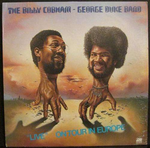 THE BILLY COBHAM GEORGE DUKE BAND - LIVE ON TOUR IN EUROPE (LP/VINYL)