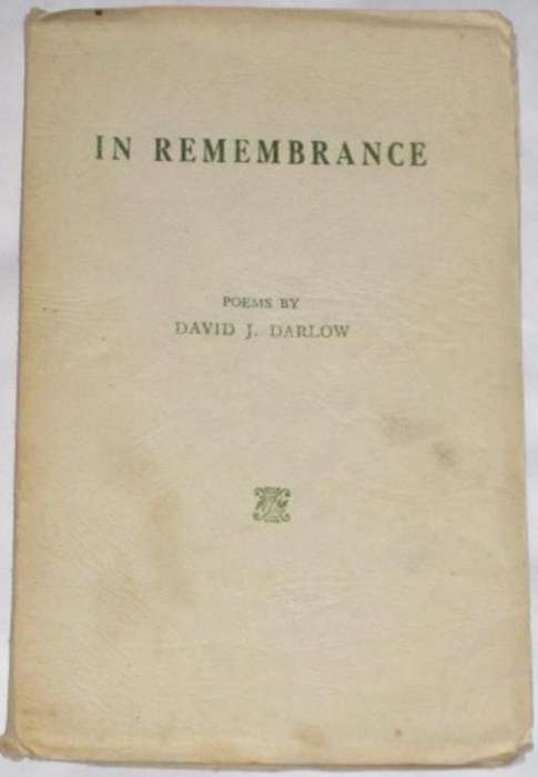 *SIGNED* IN REMEMBRANCE - DAVID J. DARLOW
