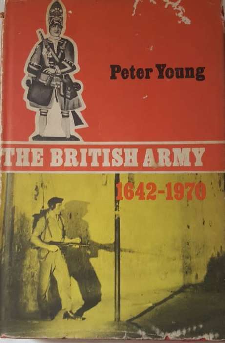 BOOKS -The British Army 1642 - 1970