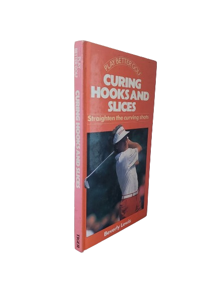 Curing Hooks and Slices - Beverly Lewis