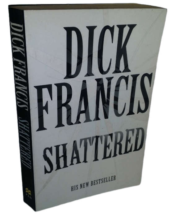 Book -  Shattered - Dick Francis