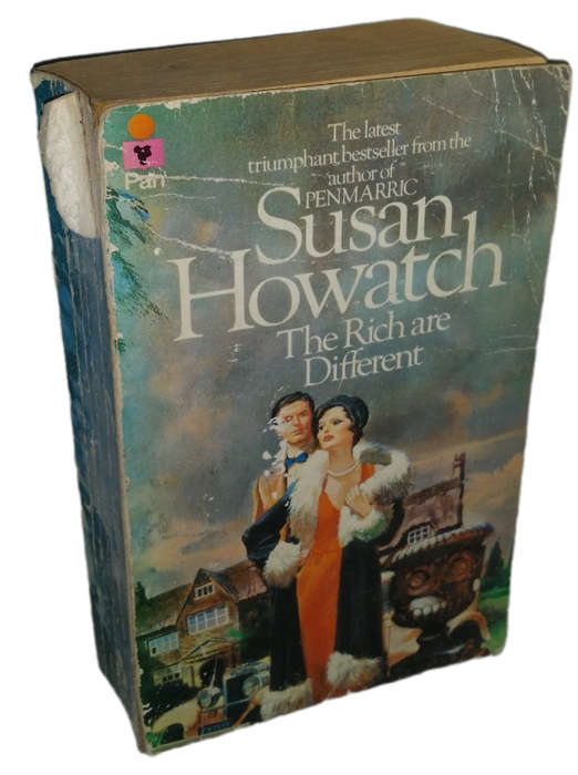 Book -   The Rich are Different - Susa Howatch